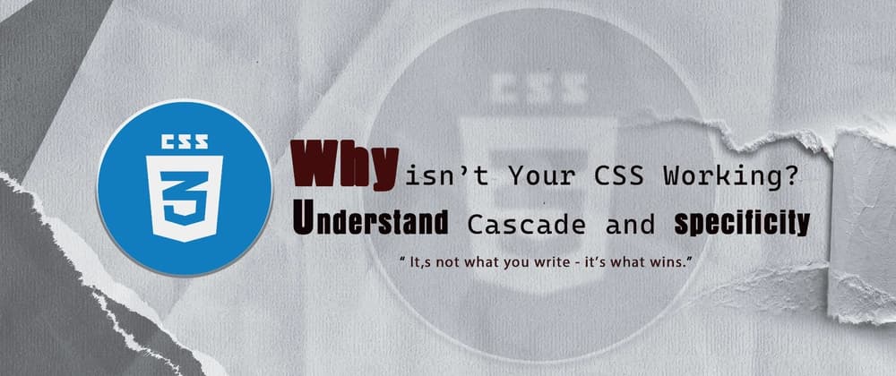 Why Isn't Your CSS Working? Common Pitfalls and Best Practices Banner
